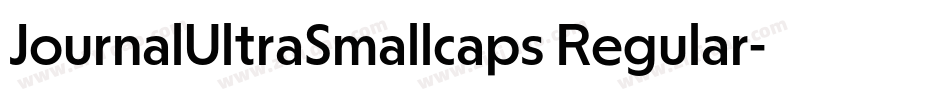 JournalUltraSmallcaps Regular字体转换